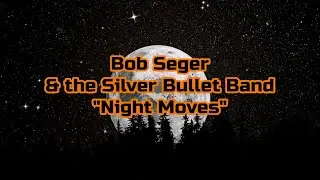 Bob Seger & the Silver Bullet Band - 