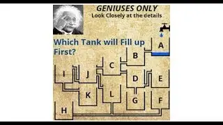 12 Tanks puzzle  - Which Tank will fill first?
