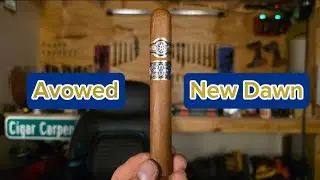 Avowed New Dawn Cigar Review
