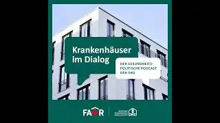 Krankenhäuser im Dialog - Folge 15 (mit Prof. Dr. med. Sylvia Thun)
