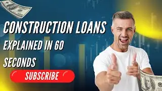 Construction Loans Explained | Build Your Dream Home From the Ground Up