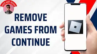 How To Remove Roblox Games From Continue | Clear Continue Playing List 2025