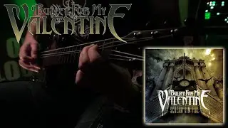 Bullet For My Valentine  - Scream Aim Fire (Guitar Cover)