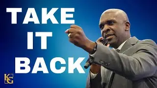 Take Back Your Ground | The Authority You Were Given | Bishop Karel Gray