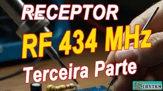 Montagem Receptor 433MHz - Parte 3: Solda SMD, Regulador 7805 e Teste!