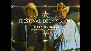 Festival del 5 y 6. 1988.  Ronda del diablo