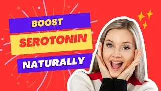 🌟 Boost Your Mood Naturally! Discover the Best Ways to Increase Serotonin Levels 🌿