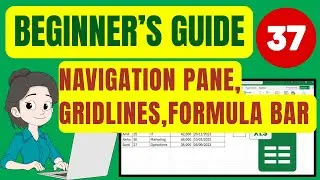 Excel для начинающих | Инструменты Master View: панель навигации, сетки, строка формул и многое д...