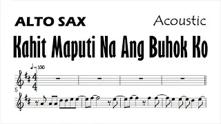 KAHIT MAPUTI NA ANG BUHOK KO Alto Sax Sheet Music Backing Track Play Along Partitura