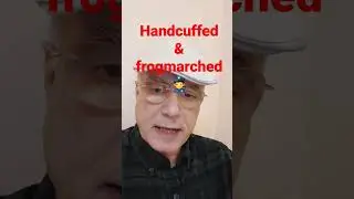 handcuffed & frogmarched
