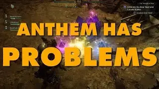 Let's Talk About Anthem Being An Unrewarding, Grinding, Deliberately Disappointing Mess