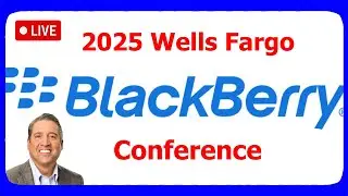 Live - BlackBerry / 2025 Wells Fargo Conference - (June 12, 2025) BB Stock News Investor Event