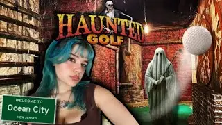 Haunter’s Day Off: Haunted Mini Golf Edition