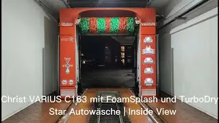 Christ VARIUS C163 mit FoamSplash und TurboDry | Star Autowäsche | Inside View