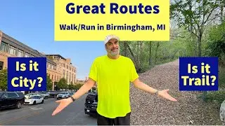 Birmingham MI - Great Hike/Run Route
