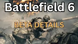 Battlefield 6 Beta: What You Need To Know!