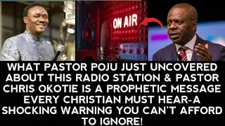 HEAR WHAT PST POJU UNCOVER ABOUT THIS RADIO STATION AND PST CHRIS OKOTIE IN THIS PROPHETIC MESSAGE 
