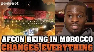 Morocco Hosting AFCON Changes EVERYTHING