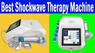 Top 5 Best Shockwave Therapy Machine Review In 2021