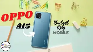 OPPO A15 Affordable Phone || OPPO A15 UnBoxing & First Impression