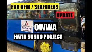 OWWA HATID SUNDO PROJECT for OFW | SEAFARERS