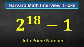 Harvard University Math Interview Tricks