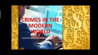 Crimes in the Modern World|| Introduction to Criminology