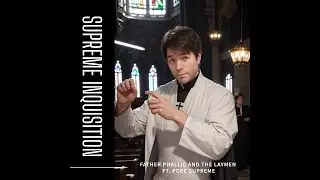 Supreme Inquisition - Father Phallic and the Laymen ft. Pope Supreme