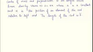 MI of a rod of a rod of variable density about CM | Rotational motion | KVPY | Olympiad | JEE