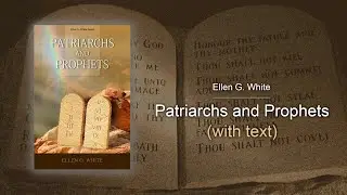 Chapter 68 - David at Ziklag | Patriarchs and Prophets (with text)