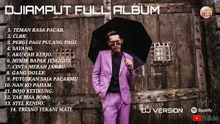 DJIAMPUTH FULL ALBUM TERLENGKAP & TERBARU 2025 VIRAL TIK TOK | DJ VERSION DJIAMPUTH