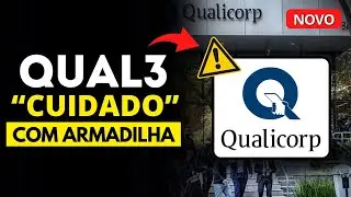 QUAL3 O QUE EU ACHO SOBRE QUALICORP | VALE A PENA?
