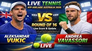 Aleksandar Vukic Vs Andrea Vavassori 🎾LIVE TENNIS ATP Adelaide Australia 2026 🎾Round Of 16 Live Scor