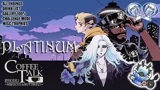 Coffee Talk Episode 2: Hibiscus & Butterfly Platinum and achievements guide!!