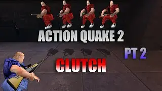 Action Quake 2 Clutch Plays in 4K - part 2
