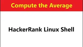 Compute the Average hackerrank linux shell solution | Hackerrank LinuxShell