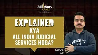 All India Judicial Services Explained | Will All India Judicial Services Exam happen or not?