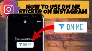 How to use DM ME Sticker on Instagram || latest update sticker Instagram