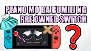 Ten Tips Na Dapat I-check Sa Pag Bili Ng Pre Owned Or Second Hand Na Nintendo Switch