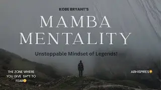 Adopt THIS Mindset 💥 & You&rsquo;ll Never Lose Again 🐍 (Mamba Mentality).... @Abhispires🌟