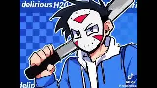 H20 delirious edit short 