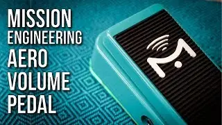 How do you make a Volume Pedal sexy? Ask Mission Engineering!