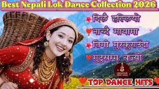 🎶 Top Evergreen Nepali Lok Geet Hits 2026 | Trending Romantic & Danceable Folk Songs