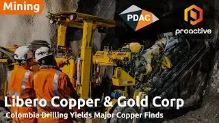 Ian Harris at PDAC on Libero Copper&rsquo;s growth & resource expansion