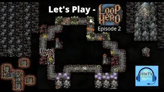 Let's Play Loop Hero - Episode 2