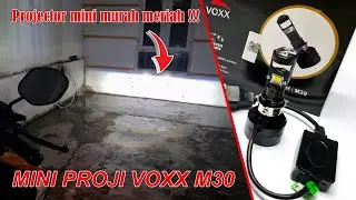 Review Mini Projector Voxx M30 Hi-Lo Beam Untuk Motor