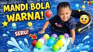 MANDI BOLA WARNA! 🟡🔵🔴 Seru Main Air di Kolam l AZZAM DAN AHSAN