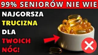 SENIORZE, te 2 NAJGORSZE witaminy OSŁABIAJĄ Twoje nogi po 60-tce | Zdrowie senior&oacute;w