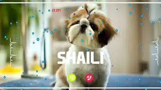 SHAILI Name Ringtone || SHAILI naam ki ringtone | SHAILI name smart ringtone | iphone ringtone