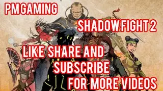SHADOW FIGHT 2 LYNX FIRST BODYGUARD  DEFEAT GAMEPLAY VIDEO IN PM GAMING 
